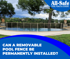 Can a Removable Pool Fence be Permanently Installed Hero
