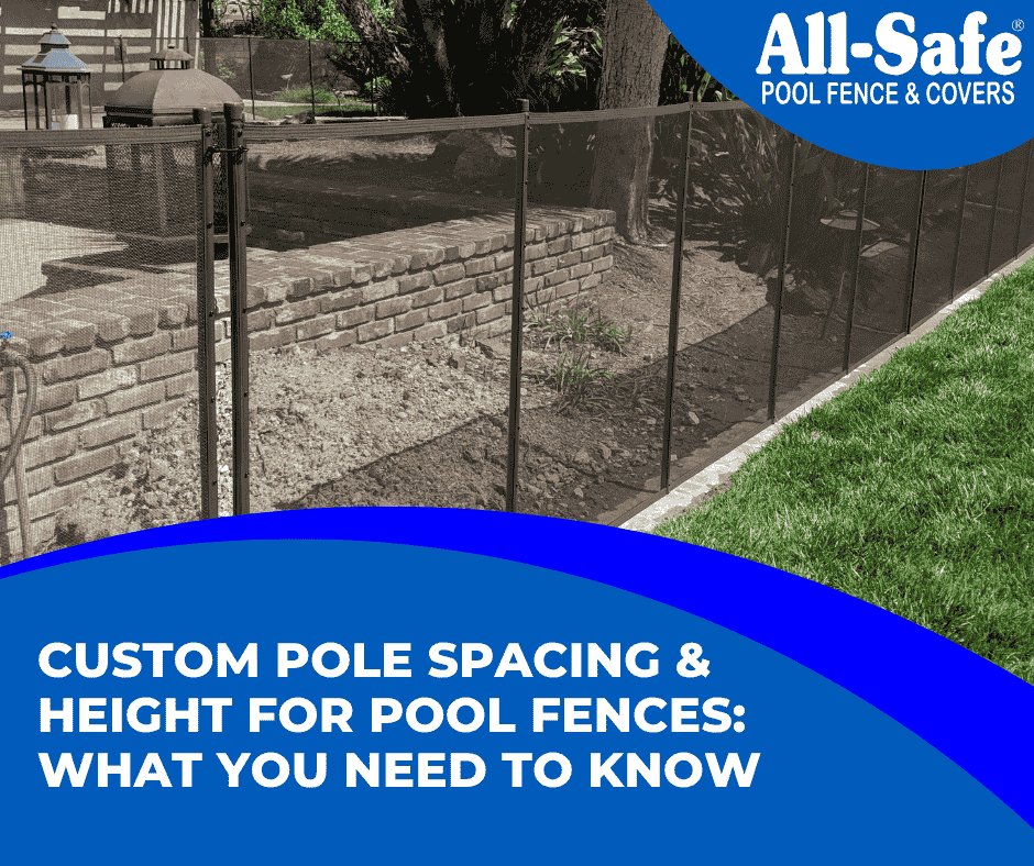 Custom Pole Spacing and Height for Pool Fences HERO